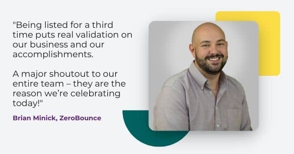 ZeroBounce Inc. 5000 list 2021 honoree Brian Minick. 
