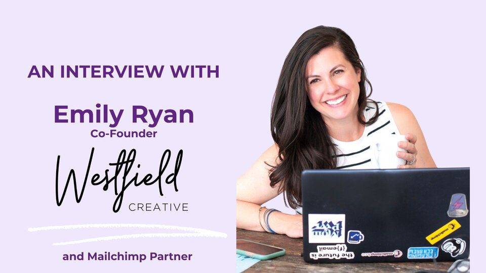 Email marketing expert Emily Ryan is shown on a lavender background with the Westfield Creative logo shown.